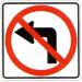 International no left turn sign